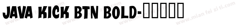 Java Kick BTN Bold字体转换